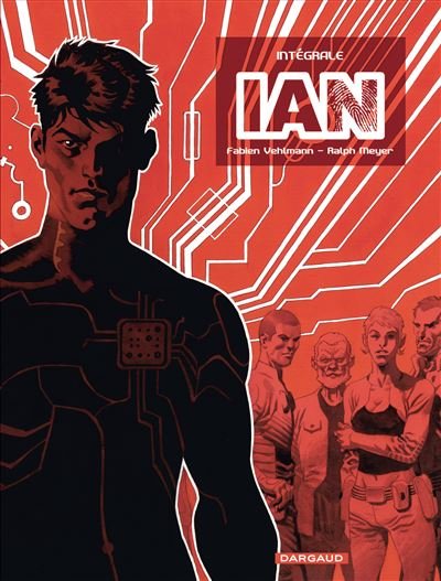 IAN - Tome 0 IAN - Intégrale complète (réédition)