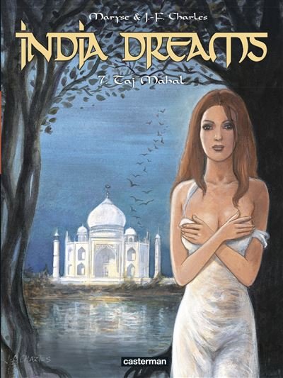 India Dreams - Tome 7 - Taj Mahal
