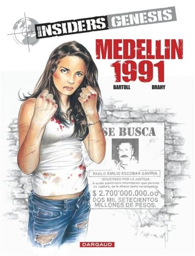 Insiders Genesis - Tome 1 Medellin 1991