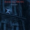 Isaac le pirate - Tome 2 Les Glaces