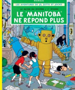 Le "Manitoba" ne répond plus - Tome 1