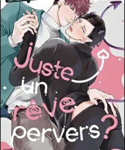 Juste un rêve pervers