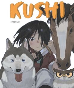 Kushi - Intégrale Kushi - Intégrale 1
