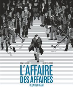L'Affaire des affaires - Tome 0 L'Affaire des affaires - Intégrale complète - Clearstream (souple)