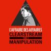 L'Affaire des affaires - Tome 4 Clearstream Justice