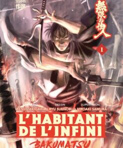 L'Habitant de l'infini - Bakumatsu - Tome 1