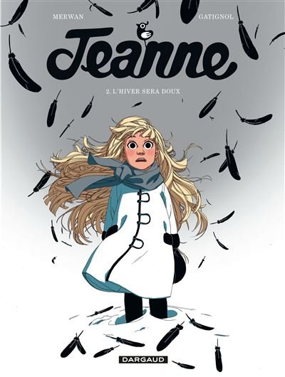 Jeanne - Tome 2 L'Hiver sera doux