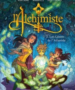 L'alchimiste - Tome 3 Les Géants de l'Atlantide