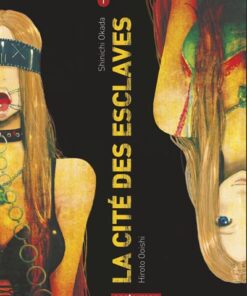La Cité des esclaves - Tome 1