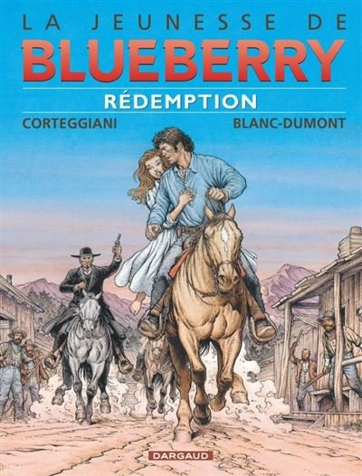 La Jeunesse de Blueberry - Tome 19 Rédemption