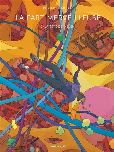 La Part merveilleuse La tête de Melek