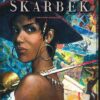 La Vengeance du Comte Skarbek - Tome 2 Un coeur de Bronze