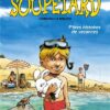 Le Cadet des Soupetard - Tome 0 P'tites Histoires à l'école