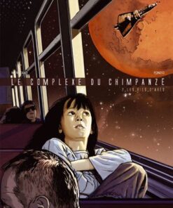 Le Complexe du chimpanzé - Tome 2 Les Fils d'Arès