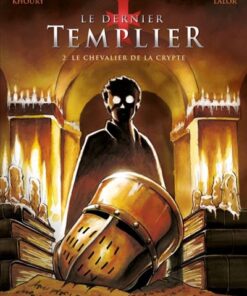 Le Dernier Templier - Saison 1 - Tome 2 Le Chevalier de la crypte