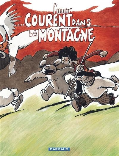 Le Génie des Alpages - Tome 14 ...courent dans la montagne