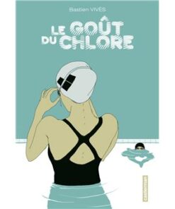 Le Goût du Chlore