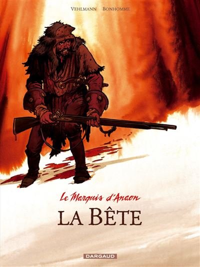 Le Marquis d'Anaon - Tome 4 La Bête