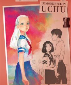 Le Monde selon Uchu - Tome 2