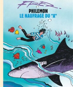 Philémon - Tome 2 Le Naufragé du A