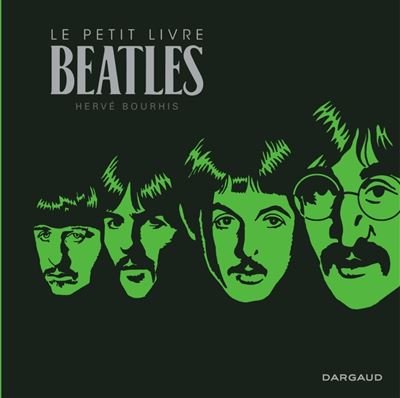 Le Petit Livre de... - Tome 0 Le Petit Livre Beatles (édition augmentée)
