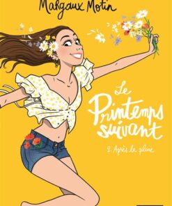 Le Printemps suivant - Tome 2 - Après la pluie