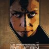 Le Protocole Pélican - Tome 2 Le Protocole Pélican - tome 2