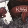 Le Reste du monde - Tome 2 - Le monde d'après