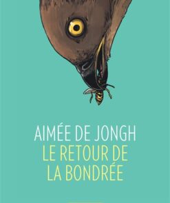 Le Retour de la bondrée Le Retour de la bondrée