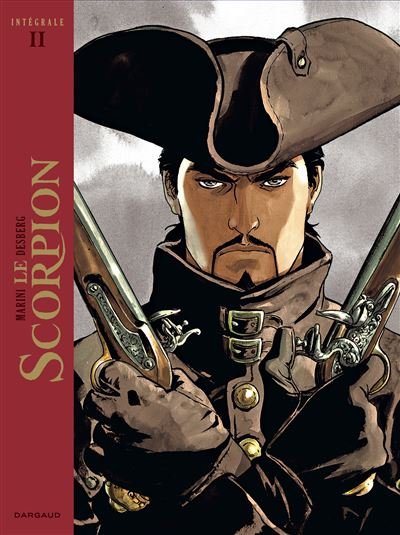 Le Scorpion - Intégrale - Tome 2 Le Scorpion - Intégrale tome 2