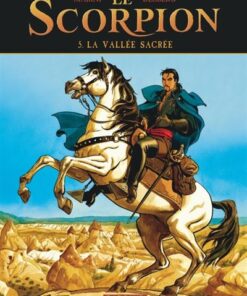 Le Scorpion - Tome 5 La Vallée sacrée (Nouvelle maquette)