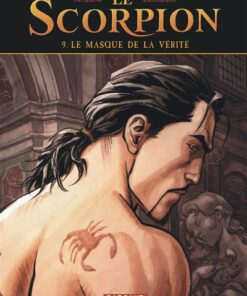 Le Scorpion - Tome 9 Le Masque de la vérité (Nouvelle maquette)
