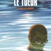 Le Tueur - Tome 11 - La suite dans les idées