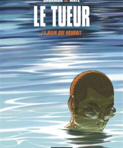 Le Tueur - Tome 12 - La main qui nourrit