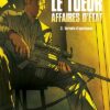 Le Tueur - Affaires d'État - Tome 4 - Frères humains