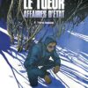 Le Tueur - Affaires d'État - Tome 3 - Variable d'ajustement