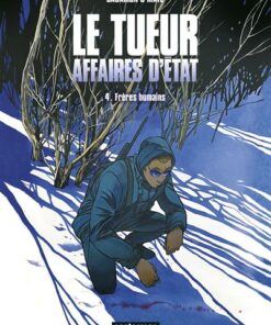 Le Tueur - Affaires d'État - Tome 4 - Frères humains