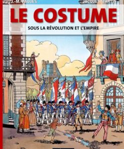 Le costume sous la Révolution et l'Empire