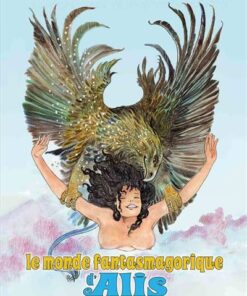 Le monde fantasmagorique d'Alis