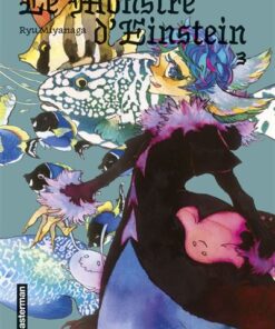 Le monstre d'Einstein - Tome 3