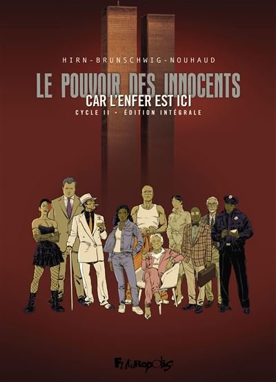 Le Pouvoir des innocents, cycle II intégrale