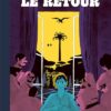 Le retour