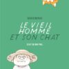 Le vieil homme et son chat - Tome 8 - Dorment sur leurs deux oreilles