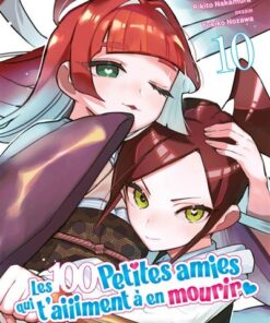 Les 100 petites amies qui t'aiiiment à en mourir T10