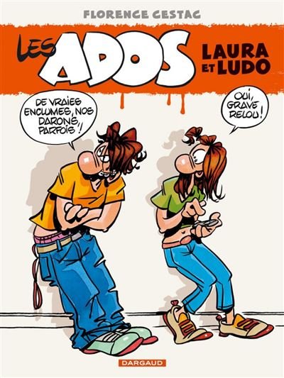 Les Ados Laura et Ludo - Tome 1 Les Ados Laura et Ludo - tome 1