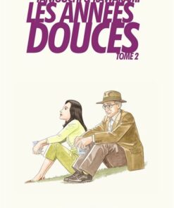 Les Années douces - Tome 2