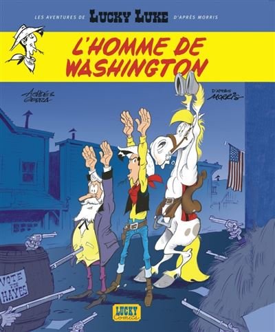 Les Aventures de Lucky Luke d'après Morris - Tome 3 L'Homme de Washington
