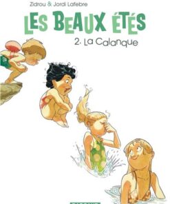 Les Beaux Étés - Tome 2 La Calanque