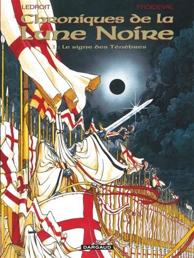 Les Chroniques de la Lune noire - Tome 1 Le Signe des ténébres