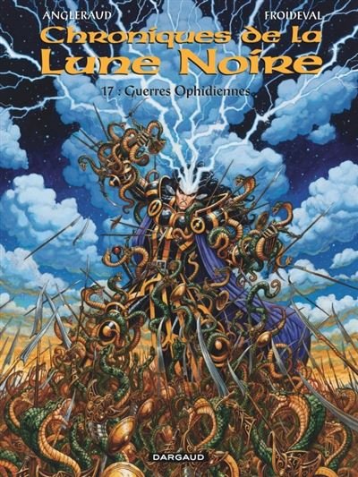 Les Chroniques de la Lune noire - Tome 17 Guerres Ophidiennes